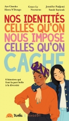 Nos identités celles qu’on nous impose celles que l’on cache, Hawa N’Dongo, Nocturne, Sarak Saysouk, Grâce Ly, Aya Cissoko,Jennifer Padjemi, éditions Rageot, association Diveka, diversité, avril 2022