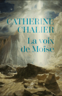 La voix de Moïse,Catherine Chalier,éditions du Cerf,point intérieur,Midrash,hassidisme,cabbale,