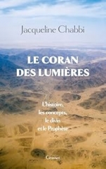 Le Coran des Lumières,Jacqueline Chabbi,éditions Grasset,