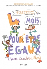 Quatre mois pour être égaux (sans s’embrouiller), Sophie Rigal-Goulard, Rageot, stéréotypes de genre, égalité filles-garçons, sexisme, Dix jours sans écrans, faux jumeaux