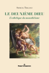 Shmuel Trigano,Le Deuxième Dieu,Hermann éditions,monothéisme,pensée hébraïque,Torah,Ange,ange de la Face,Métatron,symboles numineux,Septembre 2022