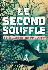 Une second souffle, Gilles Marchand, Jennifer Murzeau, Rageot éditeur, août 2021, littérature jeunesse, Greta Thunberg