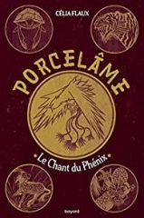 Célia Flaux, Porcelâme, Tome 2 Le chant du Phénix, Tome 1 La voie du Kirin, Bayard, Florent Grattery, fantasy japonaise, Lian Hearn, Le clan des otori, décembre 2022. 