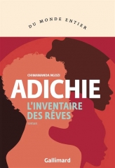 L'inventaire des rêves, Chimamanda Ngozi Adichie, roman, 2025, Gallimard, Nafissatou Diallo, Americanah, L'hibiscus pourpre, Etats-Unis, Nigéria, Guinée