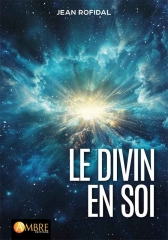 Jean Rofidal,le divin en soi,ambre éditions,do-in,meditation debout,