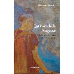 La voie de la sagesse,éditions cosmogone,Antoine Rougier,Marc Haven,Papaus,Maitre Philippe,bibliothèque idéaliste lyonnaise,