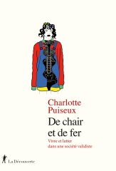 De Chair et de fer,Charlotte Puiseux,éditions de la Découverte,mouvement crip,anticapitalisme,féminisme,