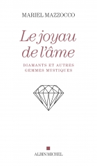 mariel mazzocco,le joyau de l'âme,albin michel,mars 2019