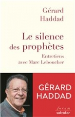 gerard haddad,marc leboucher,le silence des prophètes,forum salvator,le complexe de caïn,isaac et ismael,spetembre 2019