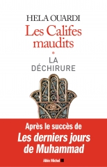 hela ouardi,les califes maudits,la déchirure,tome 1,albin michel,mars 2019