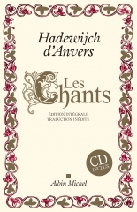 Les chants d'Hadewijch d'Anvers,Albin Michel,Louis Peter Grijp,Veerle Fraeters,Frank Willaert,Daniel Cunin,Mars 2019