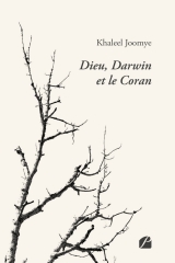 Khaleel Joomye, Dieu Darwin et le Coran,éditions du panthéon,sciences du vivant,paléontologie,biologie,Miracles du Coran,Dr Al AJami,Complexe du roi Fahd,Maurice Gloton,Théorie de l'évolution,Septembre 2026