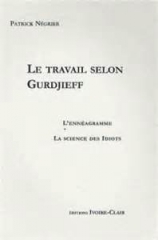 Le travail selon Gurdjieff - Ivoire Clair.jpg