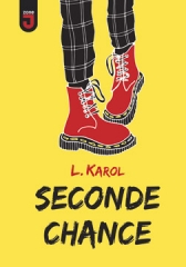Seconde chance, L. Karol, Zone J, Edition Mijade, novembre 2021, économie circulaire, zone rurale